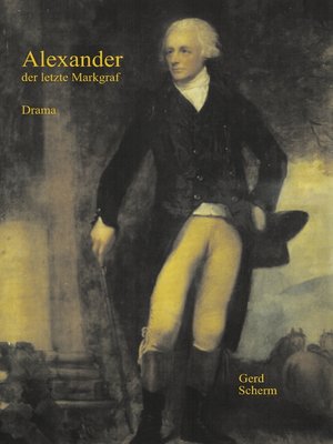 cover image of Alexander der letzte Markgraf